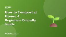 How to Compost at Home: A Beginner-Friendly Guide